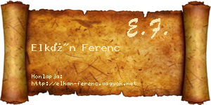 Elkán Ferenc névjegykártya